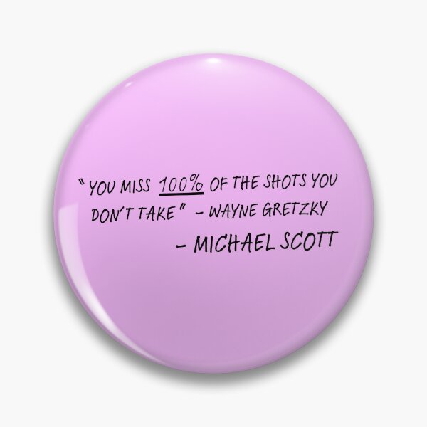 Item preview, You Miss 100% of the Shots – Michael Scott Quote Tee designed and sold by ReferenceShirts.