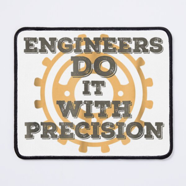 Item preview, Engineers Do It With Precision Gear Typography Humor Design designed and sold by DaphoLatara.