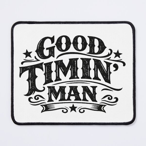Item preview, Good Timin' Man designed and sold by gahteeriffico.