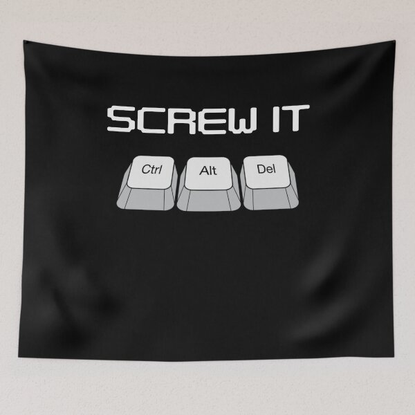 Item preview, Screw It Ctrl Alt Del - Funny Computer Geek designed and sold by PrintPress.