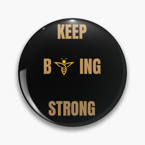 Item preview, Keep Beeing Strong – Bee Statement designed and sold by GentleStudio.