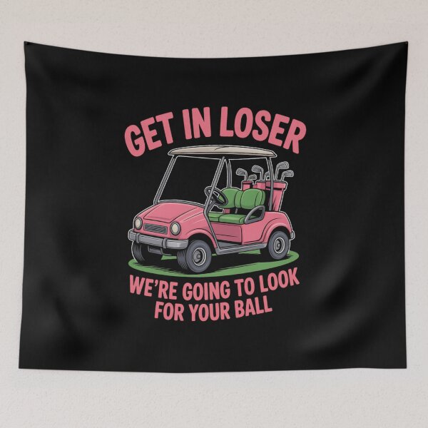 Item preview, Funny Golf Cart Quote Design Get In Loser Going For Ball designed and sold by HuserPiri.