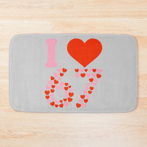 Item preview, I Love 67 Valentine’s Day 6 7 Meme 67th Birthday Hearts designed and sold by FrankIsabel.