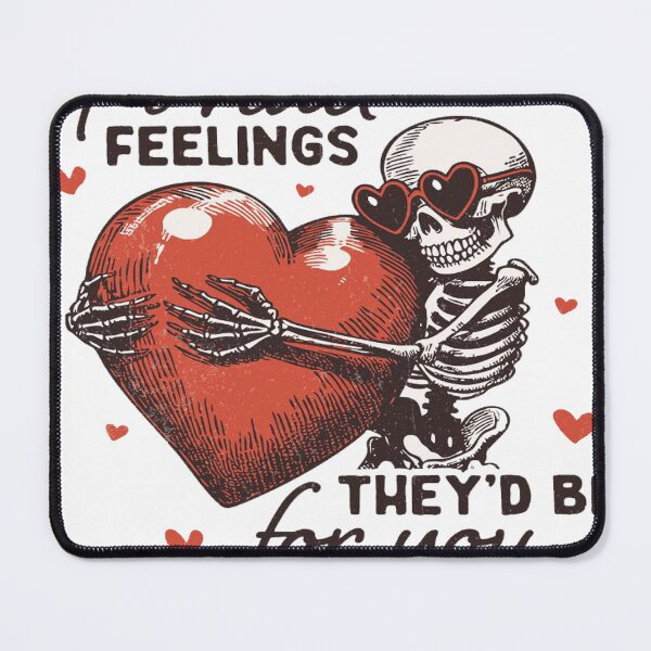 Item preview, If I Had Feelings They’d Be For You – Funny Skeleton Valentine Design designed and sold by yahya arboun.