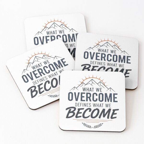 Item preview, What We Overcome Defines What We Become – Mountain Strength Motivation Quote Art designed and sold by SV-Creation.