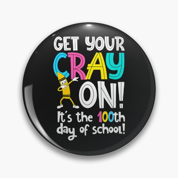 Item preview, 100th Day of School Get Your Cray On Funny Teacher designed and sold by KevinorNorris.