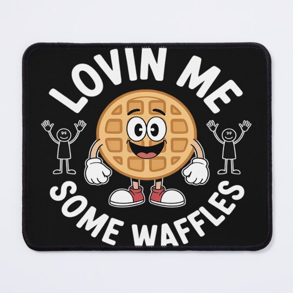 Item preview, Lovin Me Some Waffles Funny designed and sold by Dolostope.