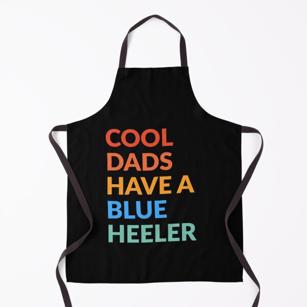 Item preview, Cool Dads Have A Blue Heeler Pride Gift designed and sold by Guarddogdrive.