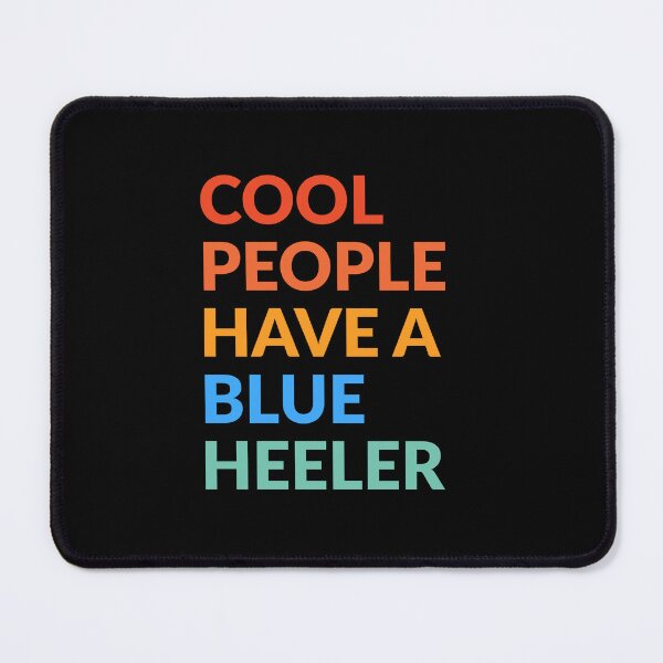 Item preview, Cool People Have A Blue Heeler Pride Gift designed and sold by Guarddogdrive.