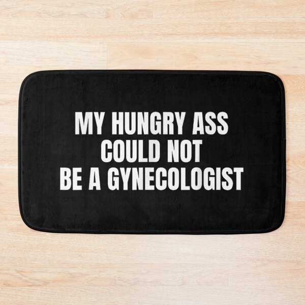 Item preview, Funny Medical Humor Quote My Hungry Self Could Not Be Doctor designed and sold by Daisy Grimes.