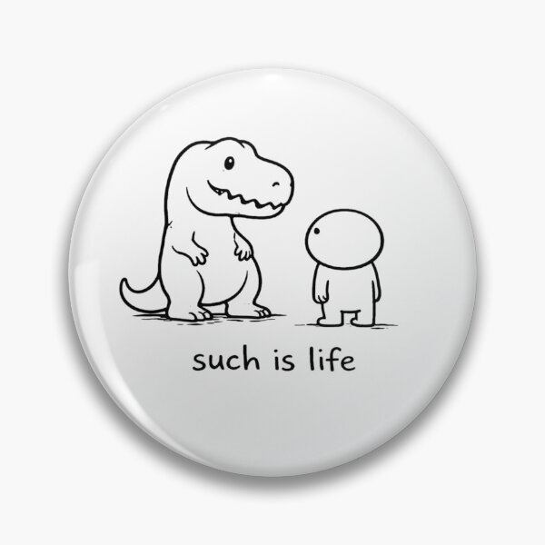 Item preview, Such is Life Dinosaur  designed and sold by Planetporridge.