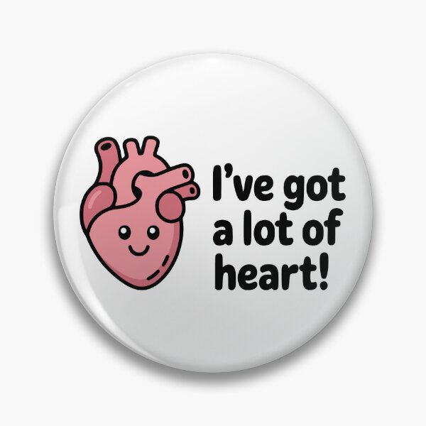 Item preview, I've Got A Lot Of Heart! Cute Heart Puns designed and sold by PMCreative.
