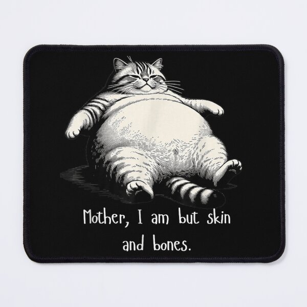 Item preview, Fat Cat Illustration Dark Humor Quote Mother I Am But designed and sold by WilliaMaler.