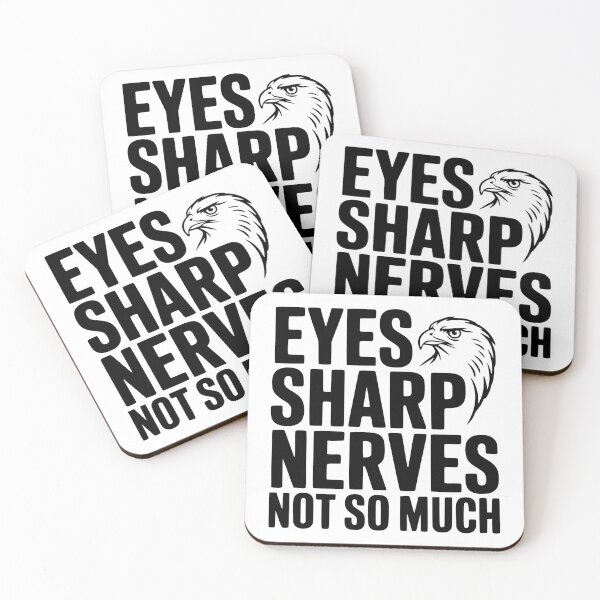 Item preview, Eyes Sharp, Nerves Not So Much designed and sold by Frank Ring.