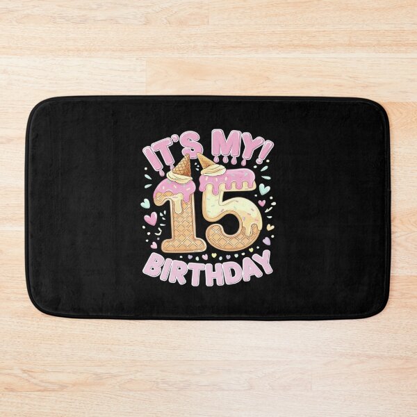 Item preview, Birthday, Girl 15 years, Ice Cream, It's my 15th Birthday  designed and sold by MarkLeedsArt.