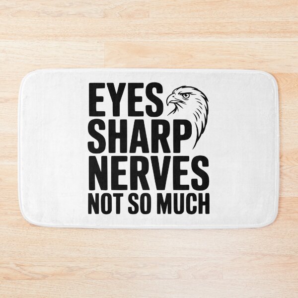 Item preview, Eyes Sharp, Nerves Not So Much designed and sold by Frank Ring.
