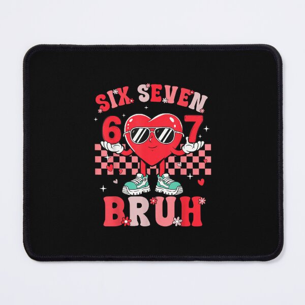 Item preview, 67 Bruh Heart Funny Six Seven Meme Valentine Boy Girl designed and sold by Juansustait.