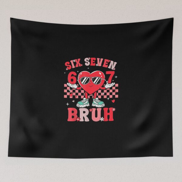 Item preview, 67 Bruh Heart Funny Six Seven Meme Valentine Boy Girl designed and sold by Juansustait.