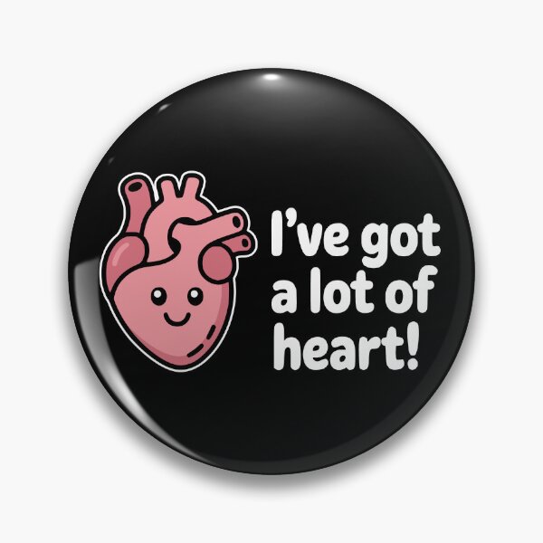 Item preview, I've Got A Lot Of Heart! Cute Heart Pun designed and sold by PMCreative.