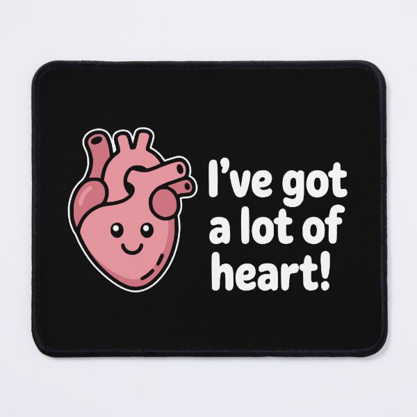 Item preview, I've Got A Lot Of Heart! Cute Heart Pun designed and sold by PMCreative.