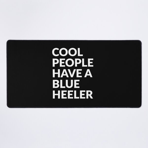 Item preview, Cool People Have A Blue Heeler Pride Gift designed and sold by Guarddogdrive.
