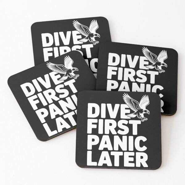 Item preview, Dive First, Panic Later designed and sold by Frank Ring.
