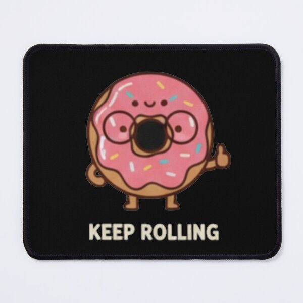 Item preview, Keep Rolling - Cute Donut Motivation designed and sold by ZyVoAli.
