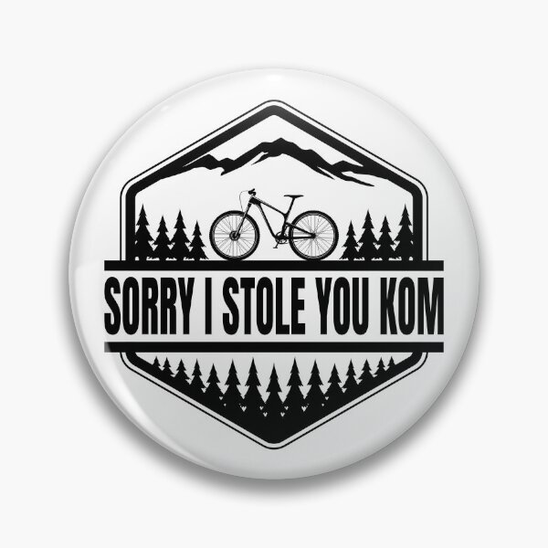 Item preview, Sorry I Stole Your KOM Funny Strava Cycling Meme Design for Cyclists KOM Hunters Road Bike MTB Riders GPS Garmin Fitness App Humor Competitive Bike Life designed and sold by BMLprint ⭐⭐⭐⭐⭐.