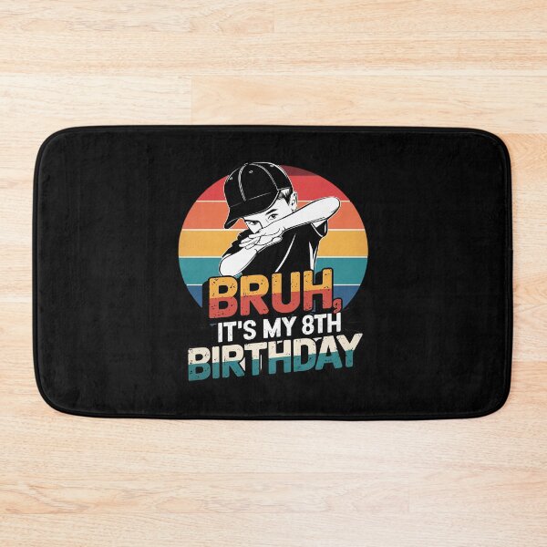 Item preview, Bruh It's My 8th Birthday Dabbing I'm 8 Year Old Birthday designed and sold by MarkLeedsArt.