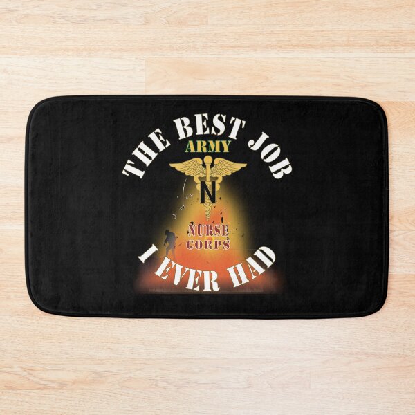 Item preview, Army - The Best Job I ever had  - Nurse Corps w White Txt - w Explode X 300 designed and sold by Military Insignia Products.
