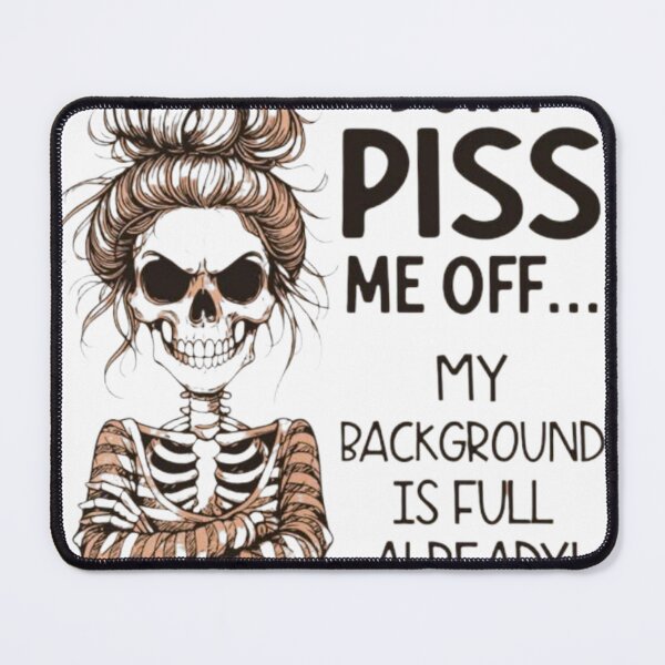 Item preview, Don't piss me off.... designed and sold by Shopster381.