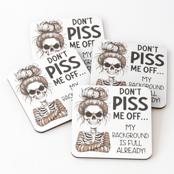 Item preview, Don't piss me off.... designed and sold by Shopster381.