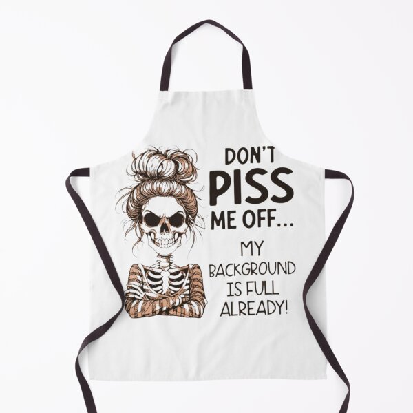 Item preview, Don't piss me off.... designed and sold by Shopster381.