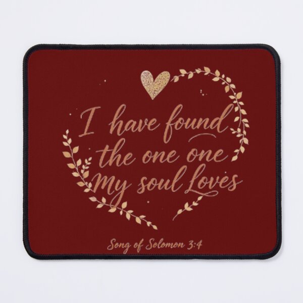 Item preview, I Have Found the One My Soul Loves Christian Faith Love Design designed and sold by MyTshirtArt.