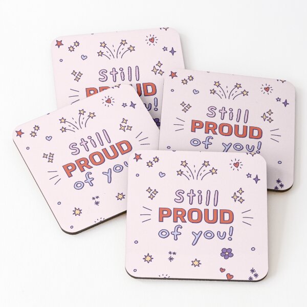 Item preview, Still Proud of You – Gentle Self Care Quote designed and sold by ItsPurpleFox.