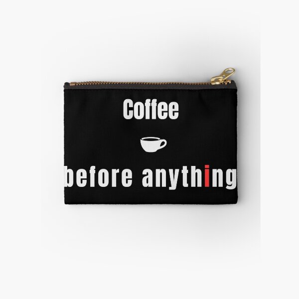 Item preview, Coffee Before Anything – Minimal Coffee Lover Quote Typography - Cute designed and sold by MK-Charlie.