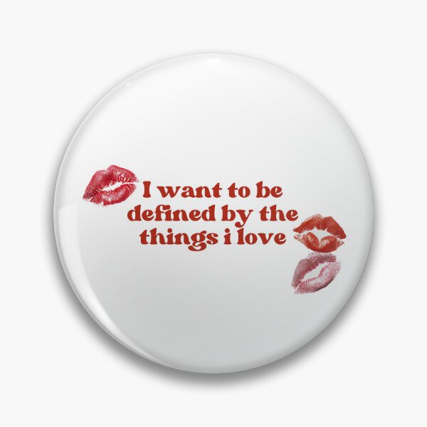 Item preview, I want to be defined by the things i love designed and sold by SWETA HALDER.