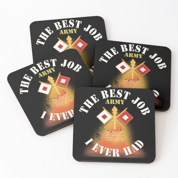 Item preview, Army - The Best Job I ever had  - Signal Corps w White Txt - w Explode X 300 designed and sold by Military Insignia Products.
