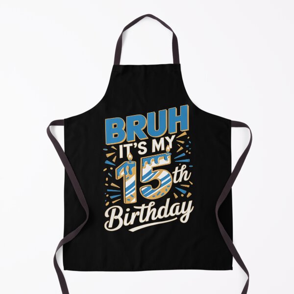 Item preview, Bruh It's My 15th Birthday Boy 15 Years Old Birthday Kids designed and sold by MarkLeedsArt.