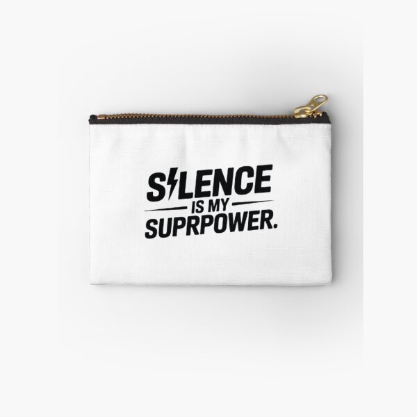 Item preview, Silence Superpower Quote designed and sold by SnickerStation.