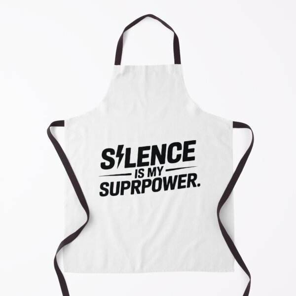 Item preview, Silence Superpower Quote designed and sold by SnickerStation.