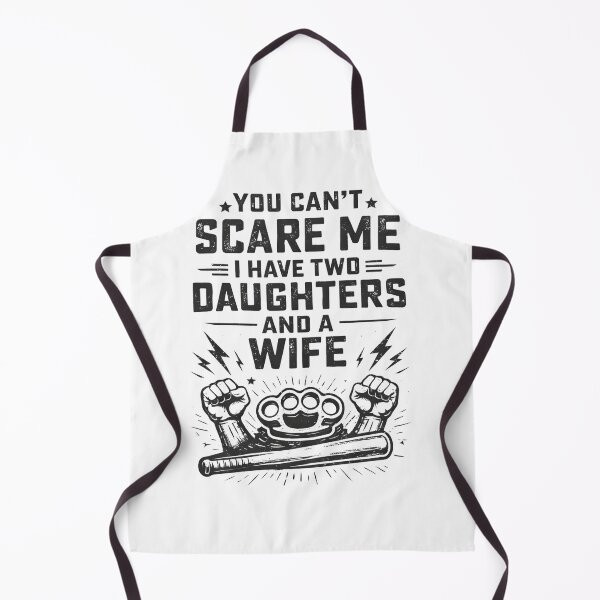Item preview, You Can't Scare Me I Have Two Daughters and a Wife – Funny Dad Shirt USA | Family Humor Gifts for Men designed and sold by FloralBotanicaStickers.