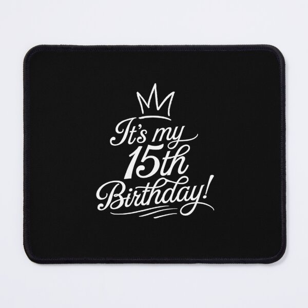 Item preview, Happy 15 Years Old Its My 15th Birthday for Teens Girls Kids designed and sold by FadeOfThrone.