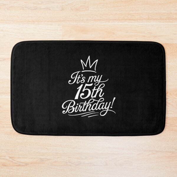 Item preview, Happy 15 Years Old Its My 15th Birthday for Teens Girls Kids  designed and sold by FadeOfThrone.