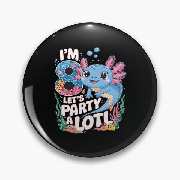 Item preview, I'm 8 Let's Party A Lotl 8th Birthday Cute Axolotl Lovers  designed and sold by FadeOfThrone.