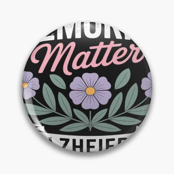 Item preview, Motivational Support Memories Matter Alzheimer's Awareness designed and sold by Dolostope.