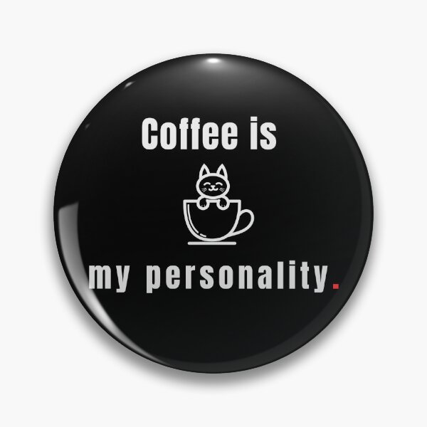 Item preview, Coffee Is My Personality – Relatable Coffee Lover Quote Design -  Vintage designed and sold by MK-Charlie.