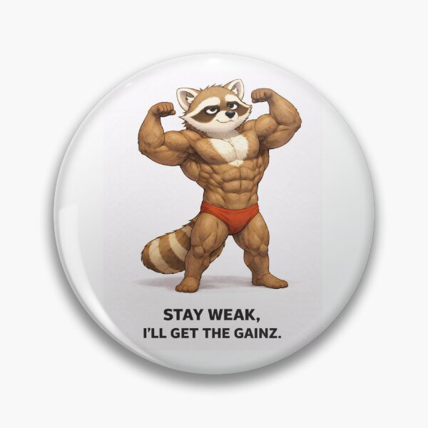 Item preview, Stay Weak, I’ll Get the Gainz – Funny Raccoon Gym T-Shirt & Stickers designed and sold by Przemsi40.