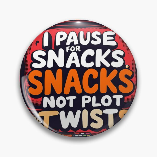 Item preview, I Pause for Snacks, Not Plot Twists – Funny Binge Watcher T-Shirt designed and sold by gavinroyal.