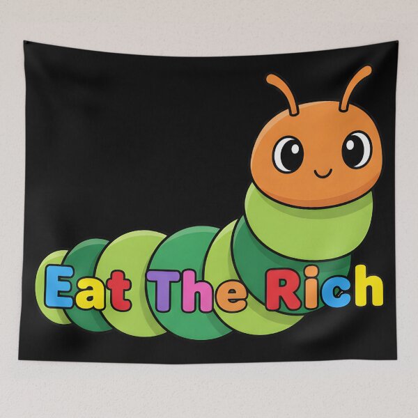 Item preview, Eat The Rich-Funny Cartoon Garden Caterpillar Art  designed and sold by DrawHandArt.